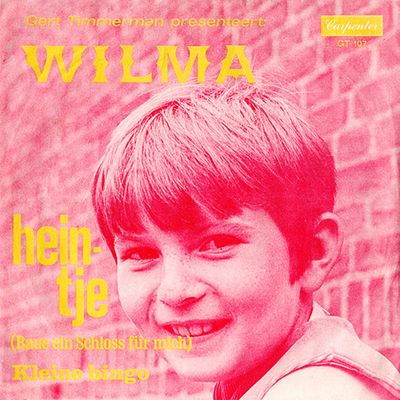 Wilma - Heintje (Baue Ein Schloss Für Mich) Vinyl Zeer Goed / Hoesje Plakband "VINYLSINGLES.NL"