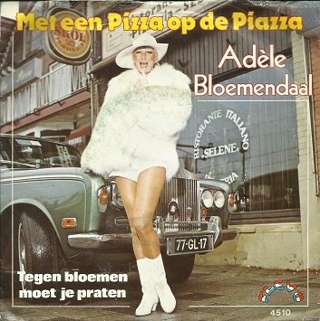 Adèle Bloemendaal - Met Een Pizza Op De Piazza Vinyl Singles Goede Staat