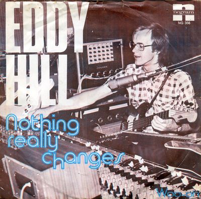 Eddy Hill - Nothing Really Changes Vinyl Singles Vinyl (VG) <br> Hoes (G+)