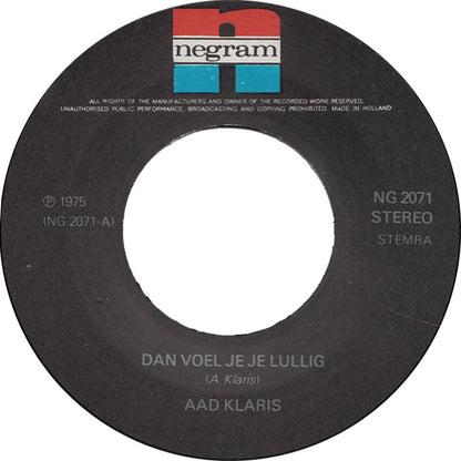 Aad Klaris - Dan Voel Je Je Lullig