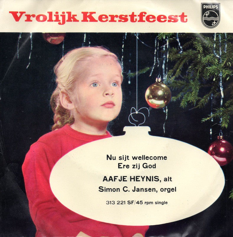 Aafje Heynis - Nu Sijt Wellecome 24744 Vinyl Singles VINYLSINGLES.NL