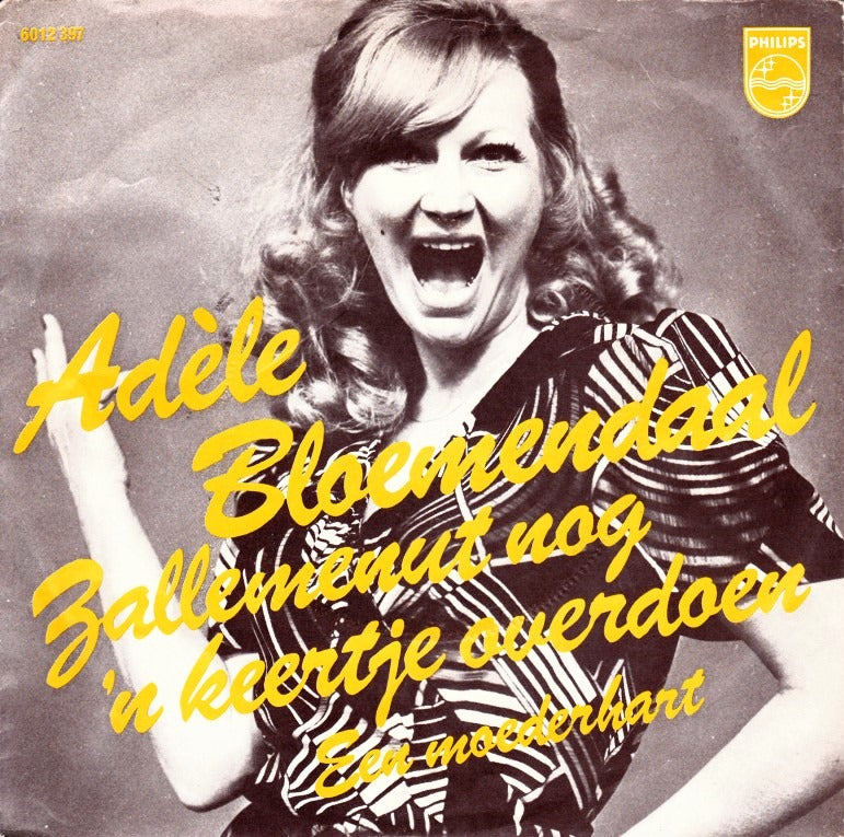 Adèle Bloemendaal - Zallemenut (Nog 'N Keertje Overdoen)