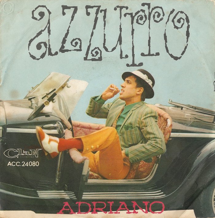 Adriano Celentano - Azzurro Vinyl Singles Vinyl Very Good (VG) <br> Hoes Good Plus (G+)