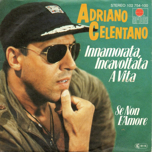 Adriano Celentano - Innamorata, Incavoltata A Vita