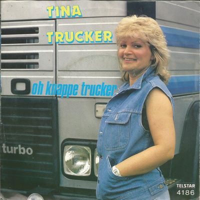Tina Trucker - Oh Knappe Trucker Vinyl Singles Media VG+ / Sleeve G+