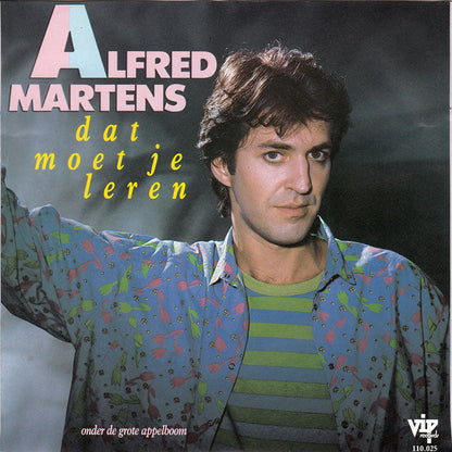 Alfred Martens - Dat Moet Je Leren Vinyl Singles Vinyl Very Good (VG) <br> Hoes Good Plus (G+)