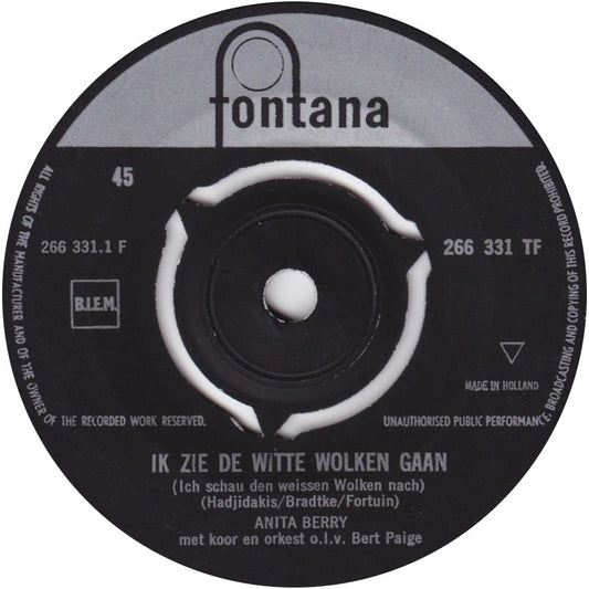 Anita Berry - Ik Zie de Witte Wolken Gaan 00551 (B) Vinyl Singles B-Keus (B)