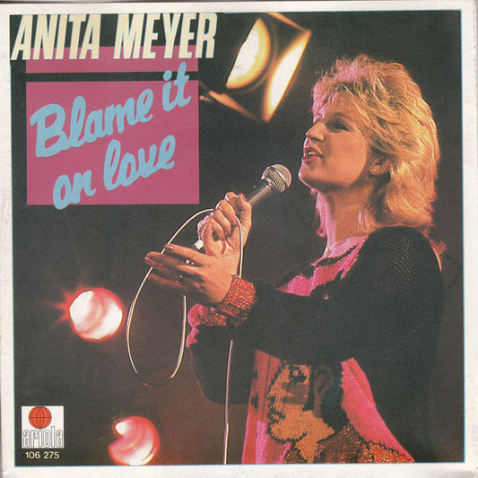 Anita Meyer - Blame It On Love 52105