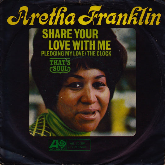 Aretha Franklin - Share Your Love With Me