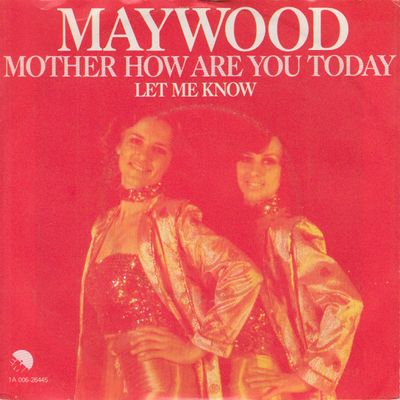 Maywood - Mother How Are You Today