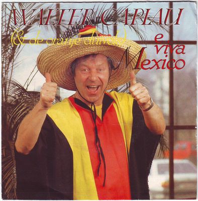Walter Capiau - E Viva Mexico