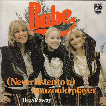 Babe - (Never Listen To A) Bouzouki Player 29999 Vinyl Singles Goede Staat