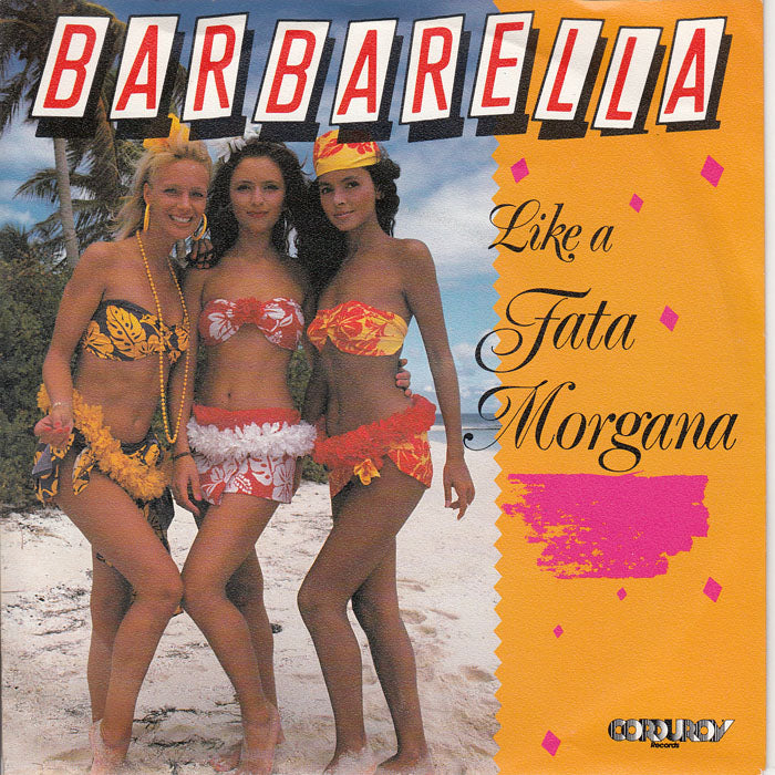 Barbarella - Like A Fata Morgana