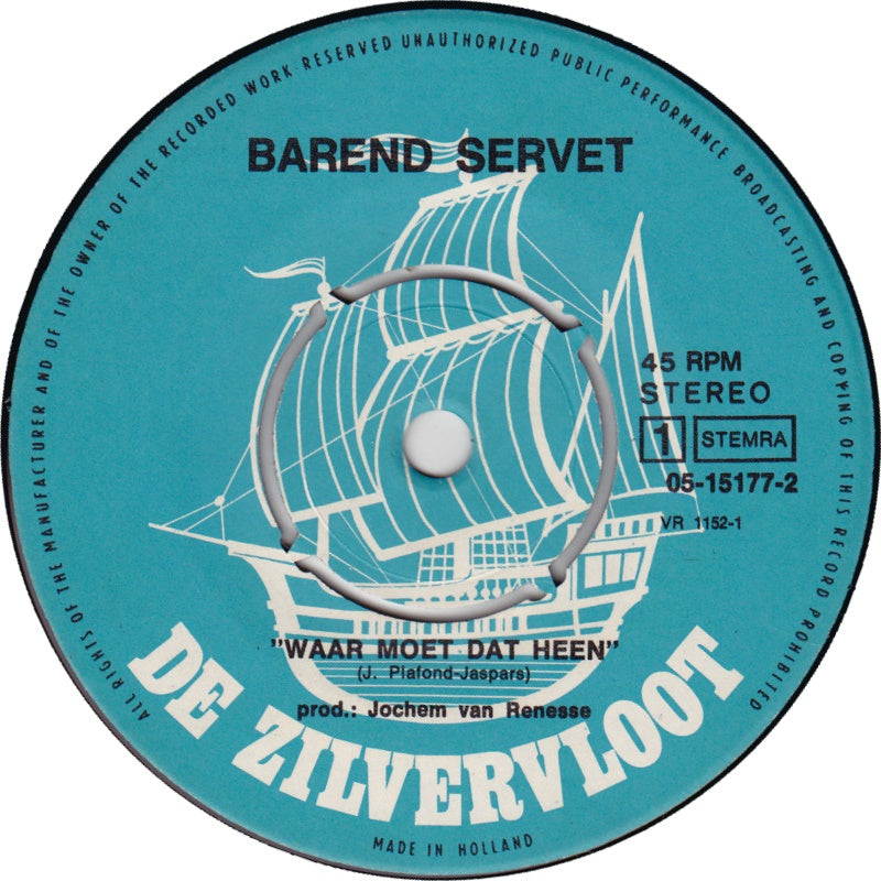 Barend Servet - Waar Moet Dat Heen
