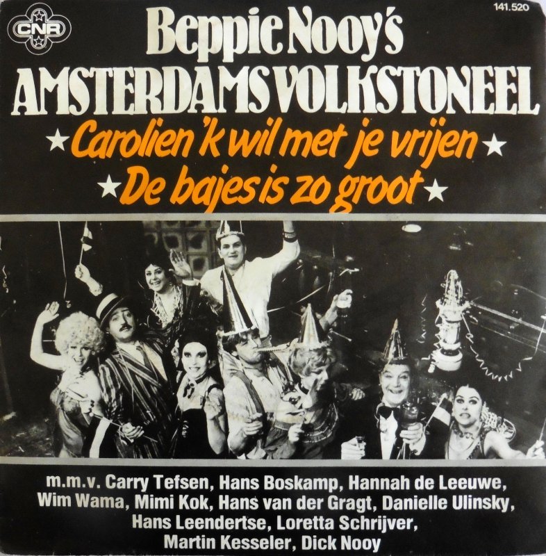 Beppie Nooy's Amsterdams Volkstoneel - Carolien 'k Wil Met Je Vrijen 36303 Vinyl Singles Zeer Goede Staat