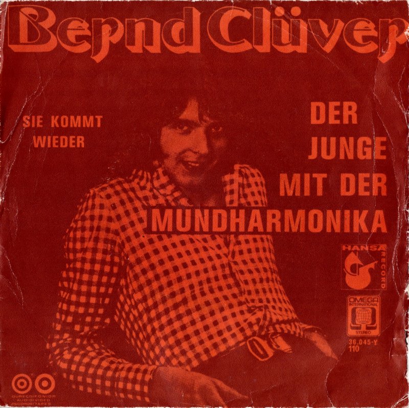 Bernd Clüver - Der Junge Mit Der Mundharmonika Vinyl Singles Vinyl Very Good (VG) <br> Hoes Good Plus (G+)