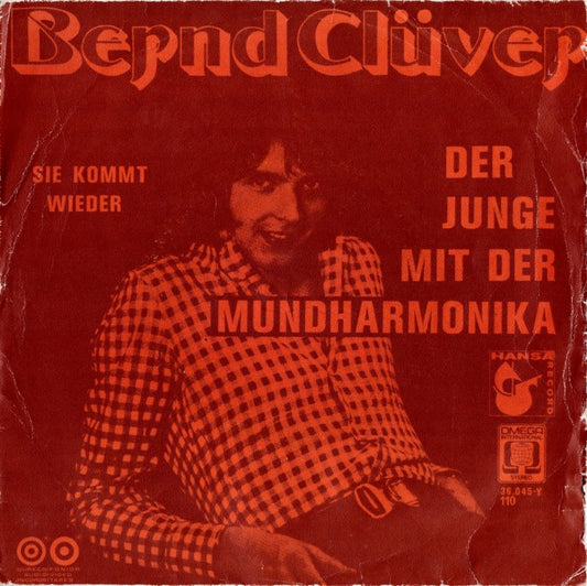 Bernd Clüver - Der Junge Mit Der Mundharmonika Vinyl Singles Vinyl Very Good (VG) <br> Hoes Good Plus (G+)