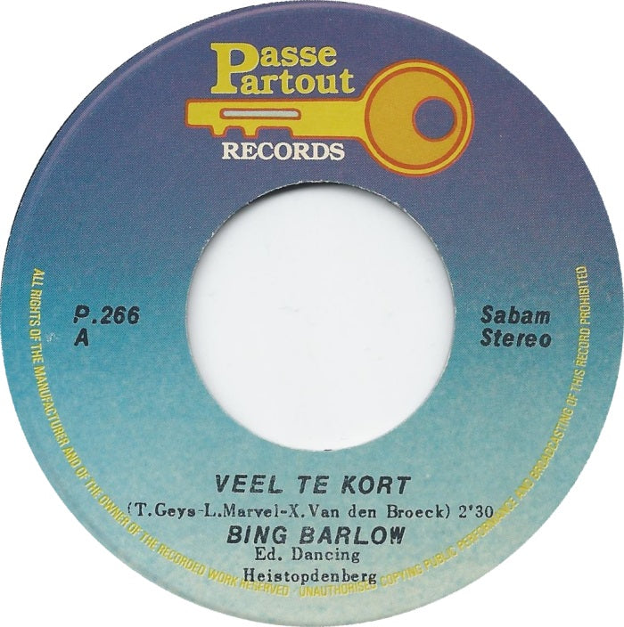 Bing Barlow - Veel Te Kort Vinyl Singles Goede Staat