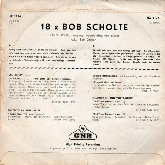 Bob Scholte - 18 X Bob Scholte