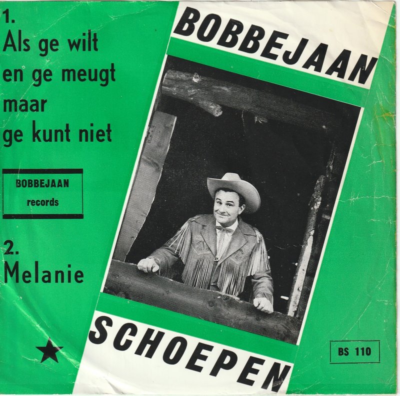 Bobbejaan Schoepen - Als Ge Wilt En Ge Meugt Maar Ge Kunt Niet 19656 Vinyl Singles Goede Staat