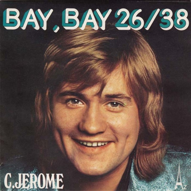 C.Jerome - Bay, Bay 26/38 Vinyl Singles