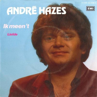 André Hazes - Ik Meen 't