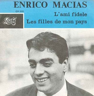 Enrico Macias - L'ami Fidele Vinyl Singles Vinyl (VG) <br> Hoes (G+)