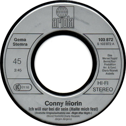 Conny Morin - Ich Will Nur Bei Dir Sein (Halt Mich Fest)