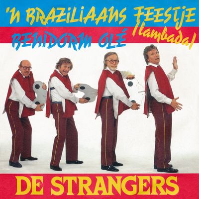Strangers - 'n Braziliaans Feestje (Lambada) Vinyl Singles Media VG+ / Sleeve G+