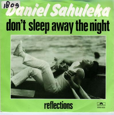 Daniel Sahuleka - Don't Sleep Away The Night