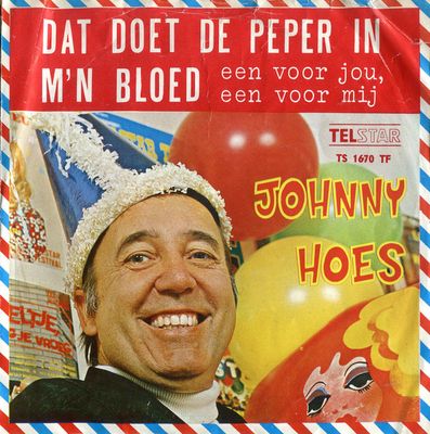 Johnny Hoes - Dat Doet De Peper In M'n Bloed