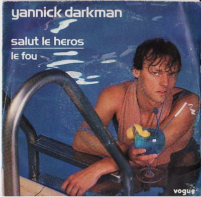 Yannick Darkman - Salut Le Héros Vinyl Singles Vinyl Zeer Goed / Hoesje Goed "VINYLSINGLES.NL"