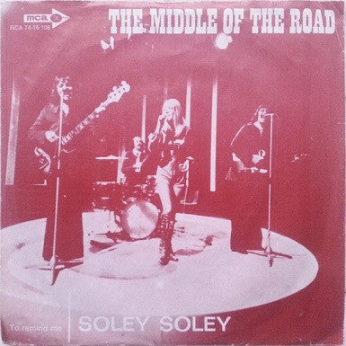 Middle Of The Road - Soley Soley