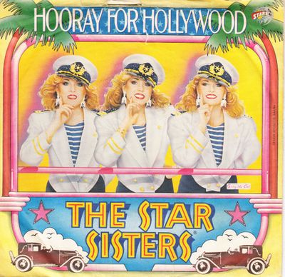The Star Sisters - Hooray For Hollywood