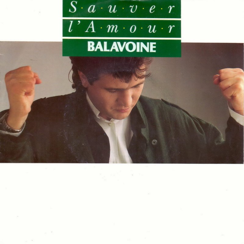 Balavoine - Sauver L'Amour Vinyl Singles Vinyl (VG) <br> Hoes (G+)