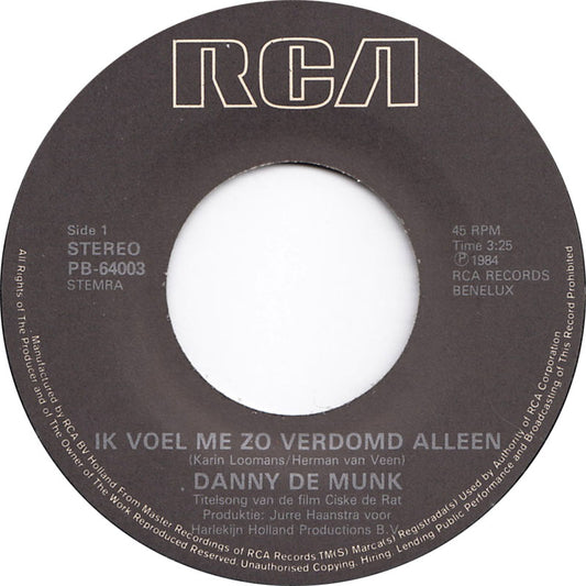 Danny de Munk - Ik Voel Me Zo Verdomd Alleen