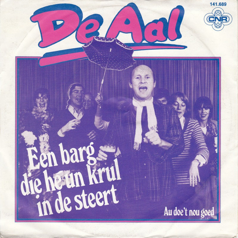 Aal - Een Barg Die He Un Krul In De Steert Vinyl Singles Vinyl Very Good (VG) <br> Hoes Good Plus (G+)
