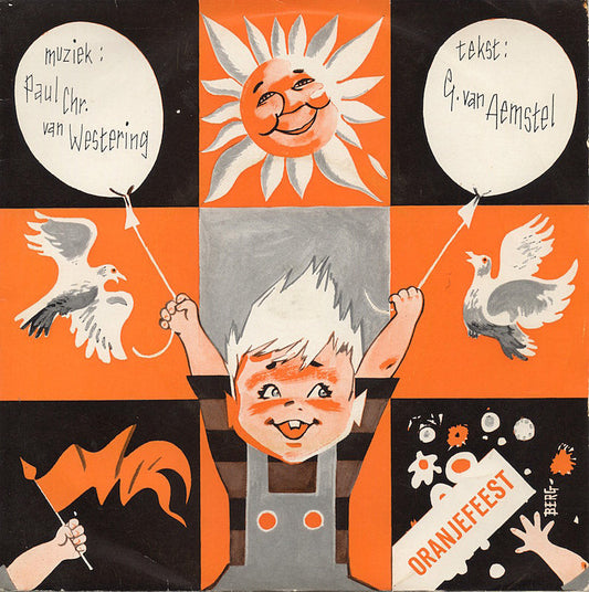 Oranjefeest - 'T Is Feest Vinyl Singles Vinyl Very Good (VG) <br> Hoes Good Plus (G+)