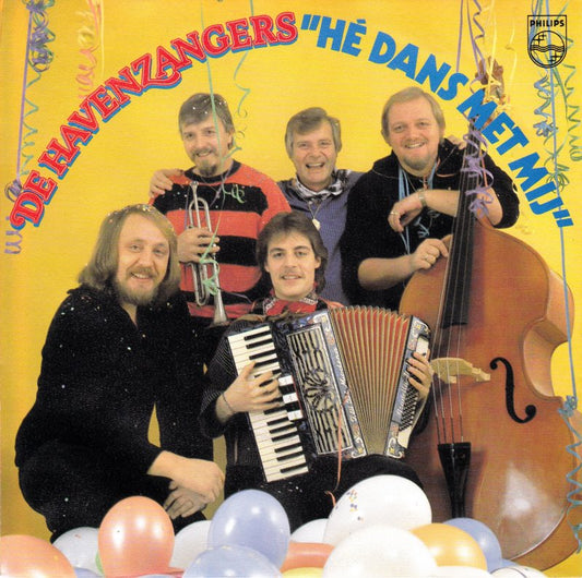 Havenzangers - He Dans Met Mij Vinyl Singles Vinyl Zeer Goed / Hoesje Goed "VINYLSINGLES.NL"