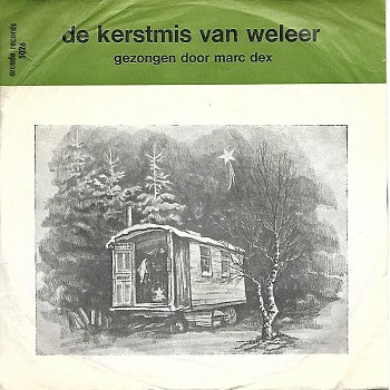 Marc Dex - Kerstmis Van Weleer (Bendiceme) 19658 Vinyl Singles Goede Staat