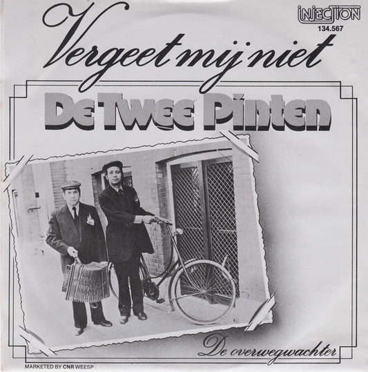 Twee Pinten - Vergeet Mij Niet (B) 18074 Vinyl Singles VINYLSINGLES.NL
