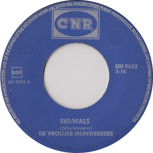 Vrolijke Mijnwerkers - Ski Wals Vinyl Singles Vinyl Very Good (VG) <br> Hoes Generic