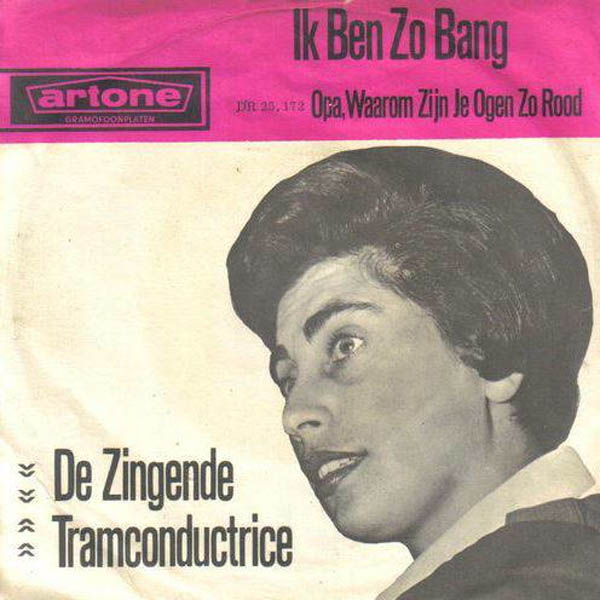 Zingende Tramconductrice - Ik Ben Zo Bang 38855 Vinyl Singles Goede Staat