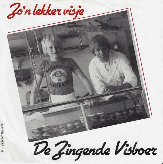 Zingende Visboer - Zo'n Lekker Visje Vinyl Singles VINYLSINGLES.NL