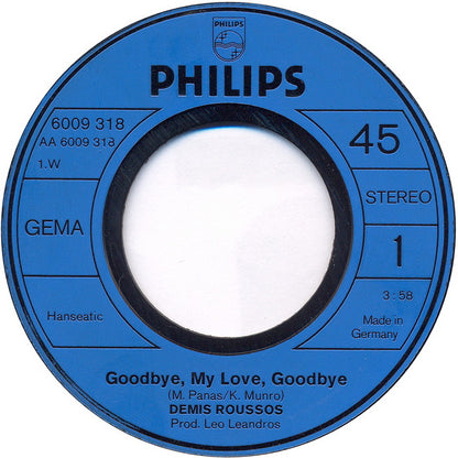 Demis Roussos - Goodbye, My Love, Goodbye Vinyl Singles Vinyl (VG) <br> Hoes Generic