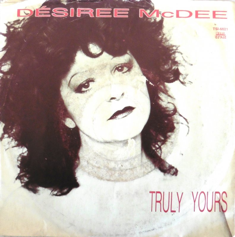 Desiree McDee - Truly Yours 21353 Vinyl Singles Goede Staat