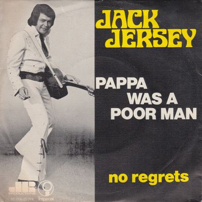 Jack Jersey - Pappa Was A Poor Man Vinyl Singles Vinyl Zeer Goed / Hoesje Goed "VINYLSINGLES.NL"