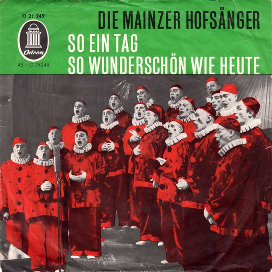 Mainzer Hofsänger - So Ein Tag So Wunderschön Wie Heute