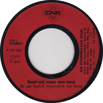 Dik Voormekaar Team - Geef Mij Maar Een Neut