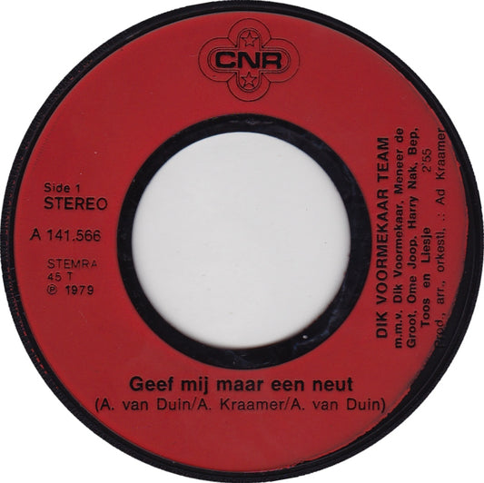 Dik Voormekaar Team - Geef Mij Maar Een Neut